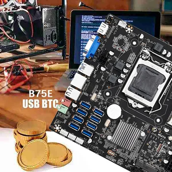 B75E 8 Карта на БТК дънна Платка за майнинга Със Случаен процесор B75 Чип LGA1155 DDR3 Оперативна памет, MSATA ETH Миньор Поддържа 8 пристанища USB3.0 4
