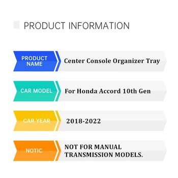 За Honda Accord 10th Генерал 2018 2019 2020 2021 2022 Аксесоари Централна Конзола Тава Органайзер Не е подходящ За механична скоростна кутия 1