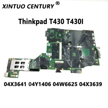Безплатна доставка FRU: 04X3641 04Y1406 04W6625 04X3639 дънна платка за Lenovo Thinkpad T430 T430I дънна платка с DDR3 100% Тест