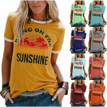 2020 Нови модни дамски тениски Bring On The Sunshine Памучни Тениски с къс ръкав и принтом, върхове с кръгло деколте, ежедневни дамски тениска