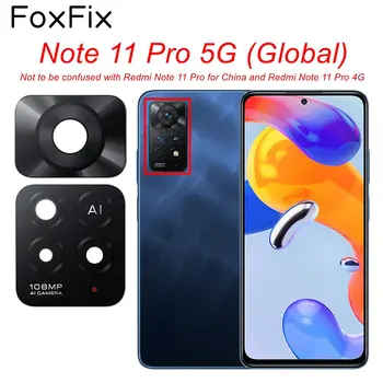 FoxFix Стъкло задна Камера За Xiaomi Redmi Note 11 Pro + Plus 5G 11T 11S 11E 11SE 5G Смяна на стъкло на обектива на задната камера + лепило 3
